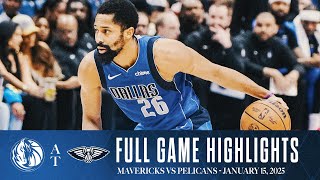 Dallas Mavericks Highlights vs. New Orleans Pelicans | January 15, 2025