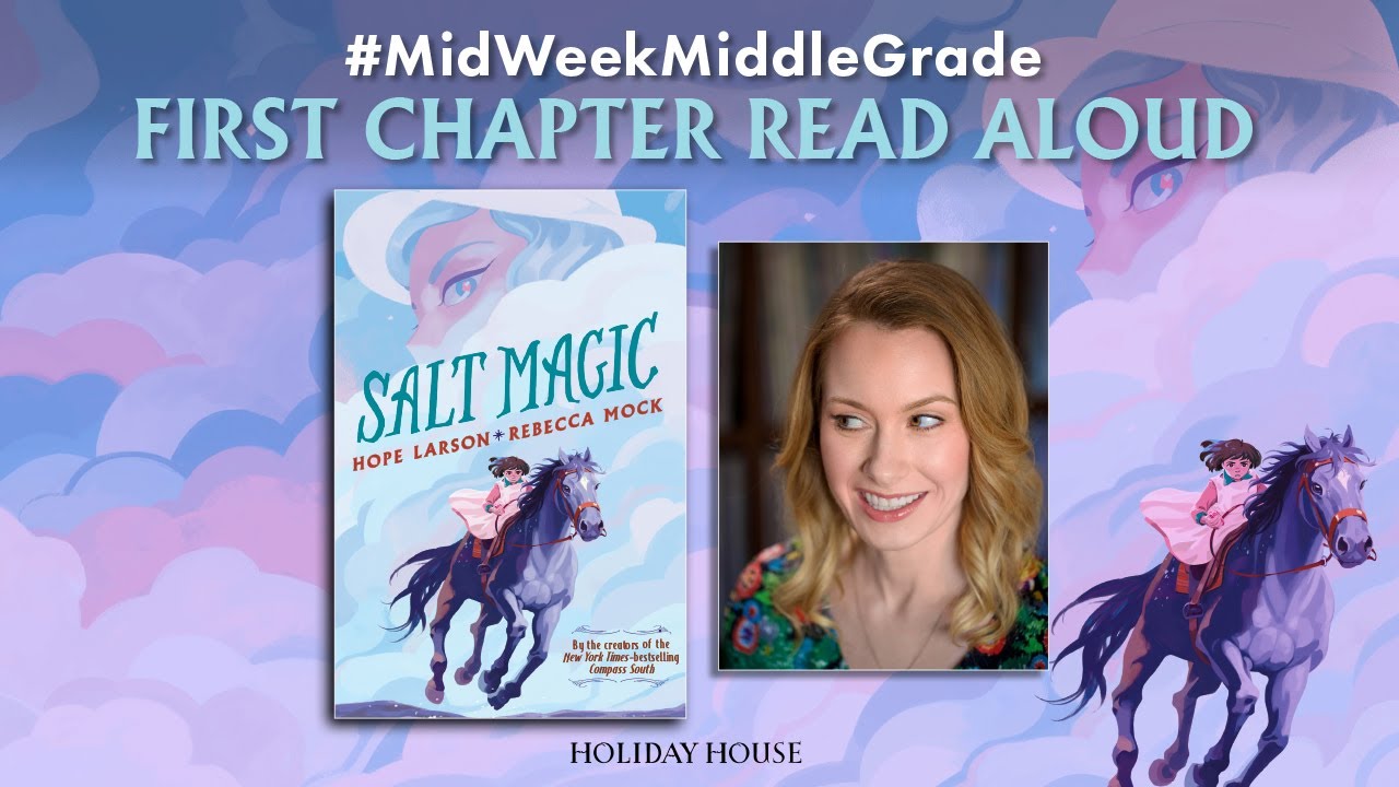 Midweek Middle Grade: Hope Larson's First Chapter Read Aloud Of SALT ...