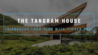 Tangram House Design inspired of Triangular Form Plan with Laminated Timber Roof #brazil #home