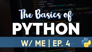 Conditions, if-statements, and Loops | Learning the Basic of Python w/ me | Ep. 4