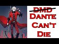 Dante is Stronger than you think