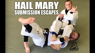 Jiu-Jitsu Escapes | Hail Mary Submission Escapes