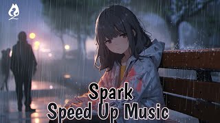 [Nightcore] Spark - Speed Up Music