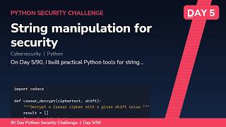String Manipulation for Security - Day 5/90 Python Security Challenge