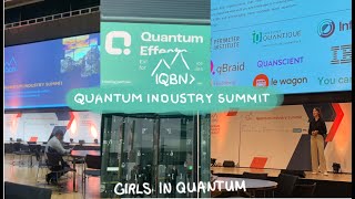 Quantum Business Network (QBN) Industry Summit and Quantum Effects Vlog