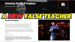 Ivan Roman - Another False Prophetic Teacher