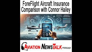 371 ForeFlight Aircraft Insurance Comparison Tool with Connor Hailey