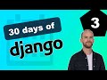 Your first Django app | 30 days of Django