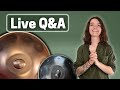 How to Play Handpan - Questions Answered (LIVE)