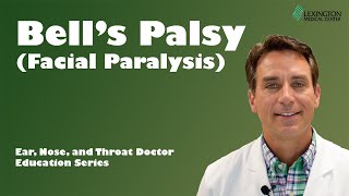 Bell's Palsy and Facial Paralysis