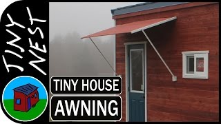 DIY Tiny House Awning (Ep. 28)