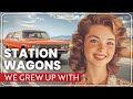 20 Station Wagons We Grew Up With in America