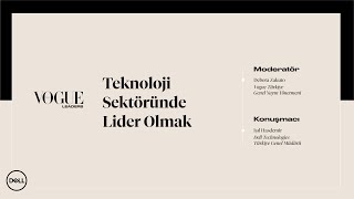 #VogueLeaders: Teknoloji Sektöründe Kadın Olmak