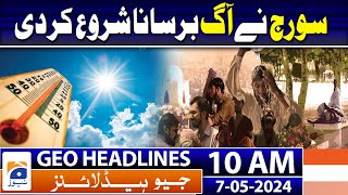 Geo Headlines Today 10 AM | UK police no longer probing Shahzad Akbar acid attack case | 7 May 2024