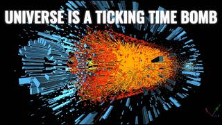CERN Just Proved the Universe is a Ticking Time Bomb