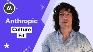 Anthropic Culture Fit | Behavioral Interview