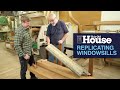 Replicating Windowsills | This Old House