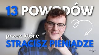 13 błędów, które popełnia 90% inwestorów | Finansowa Rozkmina