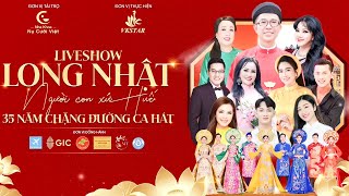 Người Con Xứ Huế | 35 Năm Chặng Đường Ca Hát | LiveShow Long Nhật | Đại Hội Nhạc Việt 2024