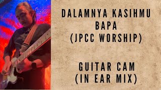 DalamNya KasihMu Bapa - Guitar Cam (In Ear Mix)