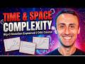 Time & Space Complexity: The Easy Way (DSA Course)