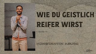 Wie du geistlich reifer wirst  | Promises  | Konstantin Kruse | Ecclesia Church