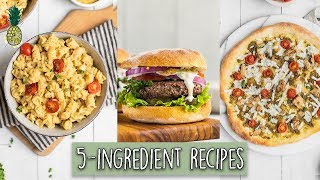 Easy 5-Ingredient Vegan-Friendly Recipes