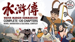 ANIMATED Water Margin (Suikoden) - Complete 120 Novel Chapters with Cultural Context Explained