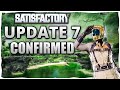 The Future of Satisfactory - Everything We Know About Update 7