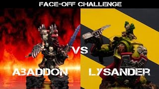 Face-off: Episode 7 - Lysander vs Abaddon