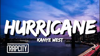 Kanye West - Hurricane (Lyrics)