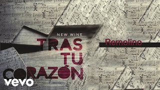 New Wine - Remolino