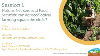 Nature, Net Zero and Food Security: can agroecological farming square the circle?