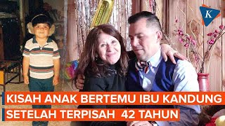 Kisah Anak yang Diculik dari RS dan Bertemu Ibu Kandung Setelah 42 Tahun