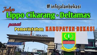 lippo Cikarang-Deltamas,pusat Pemerintahan Kabupaten Bekasi yang berada di tengah Kawasan Industri