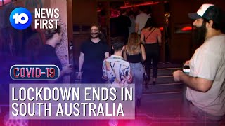 South Australia COVID-19 Lockdown Ends | 10 News First