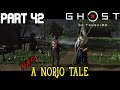 Ghost Of Tsushima | Act 2 | Last Warrior Monk | A Norio Tale (1 Of 9) | Part 42