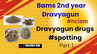 Dravyagun drugs spotting | Dravyagun spotting | dry drug spotting | #bams #ncism