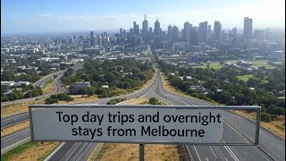 Top day trips & overnight stays from Melbourne