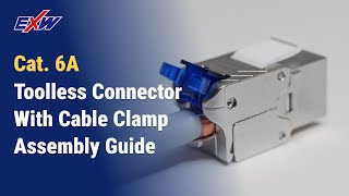 Cat 6A Toolless Keystone Jack With Cable Clamp Assembly Guide