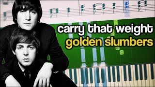 The Beatles - Golden Slumbers / Carry That Weight - Piano Tutorial