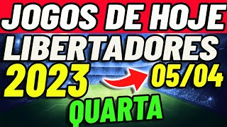 ️⚽️JOGOS DE HOJE LIBERTADORES 2023 | Jogos de Hoje Copa Libertadores | 05/04/2023 | Onde Assistir