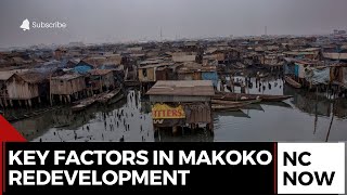 Safety and Welfare in Makoko: Lagos State's Redevelopment Efforts