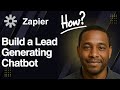 How to Build a Lead Generating Chatbot in Zapier (2025 Tutorial)