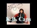 K B  Caps - Do You Really Need Me (1986)