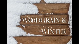 Woodgrain and Winter. Tis the Season #scrapbookprocessvideo   #processvideo  #scrapbookprocess