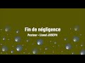 Fin de negligence(Pasteur Lionel JOSEPH)