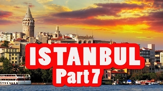 AMAZING ISTANBUL TRAVEL GUIDE VLOG #7