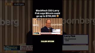 #blackrock CEO #bitcoin $700,000 🤯 #shorts