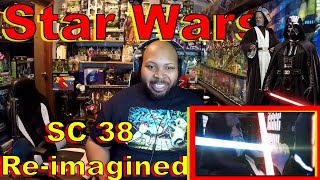 Star Wars SC 38 Re-imagined Reaction